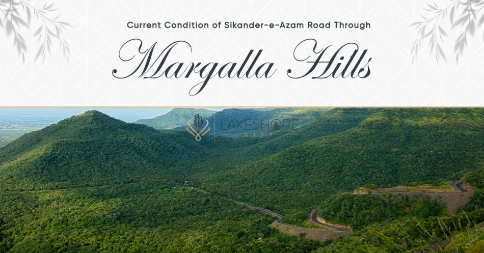 Current Condition of Sikander-e-Azam Road  Through Margalla Hills