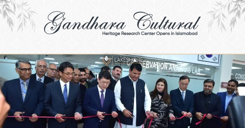 Gandhara Cultural Heritage Research Center Opens in Islamabad