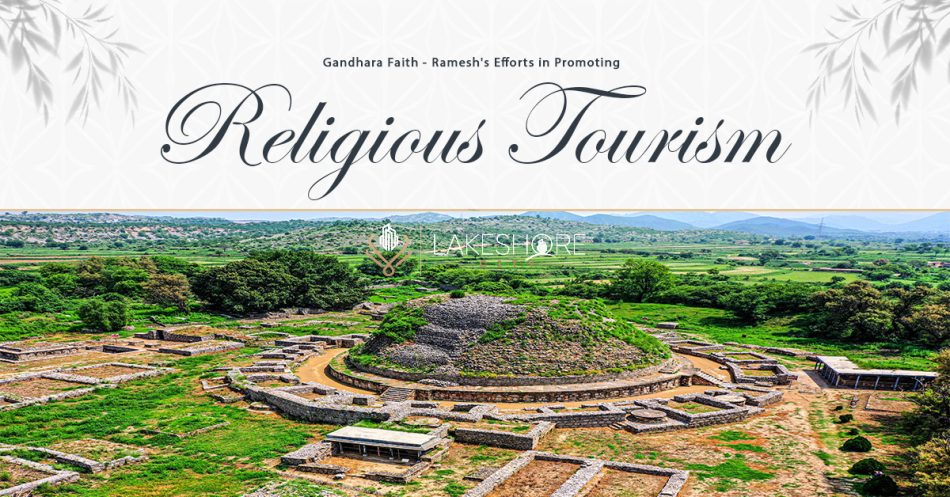 Gandhara Faith | Ramesh’s Efforts in Promoting Religious Tourism