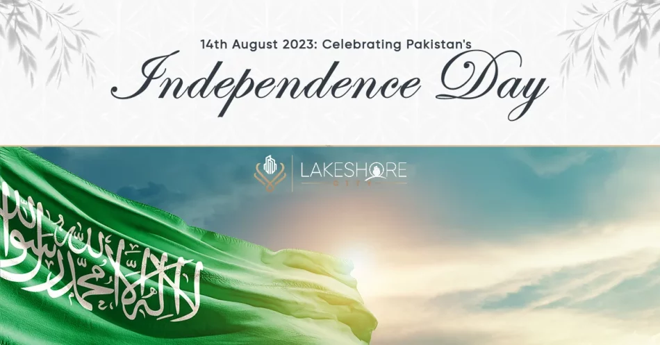 14th August 2023: Celebrating Pakistan’s Independence Day