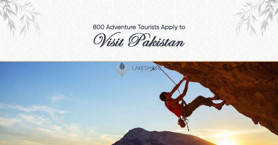 800 Adventure Tourists Apply to Visit Pakistan