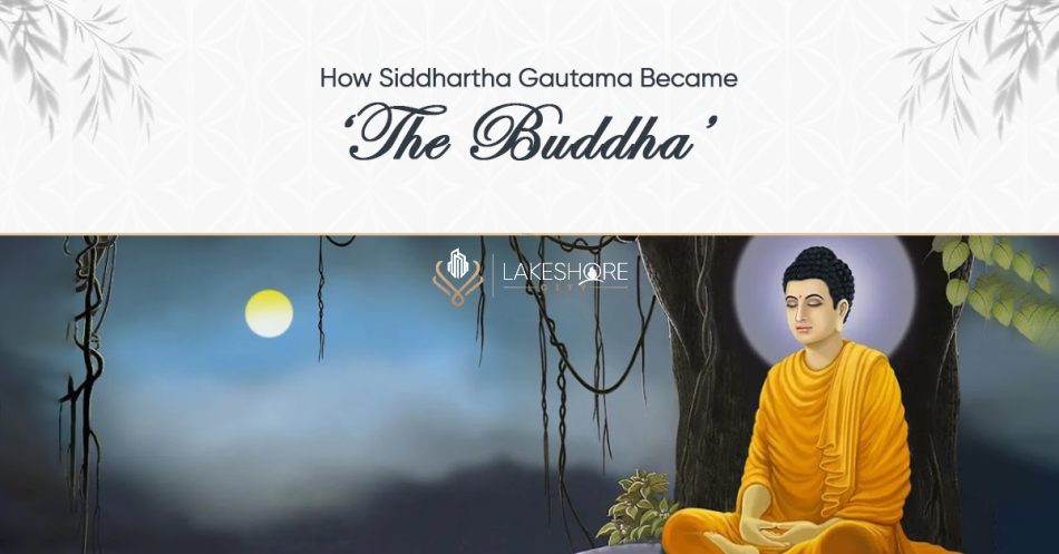 How Siddhartha Gautama Became ‘The Buddha’