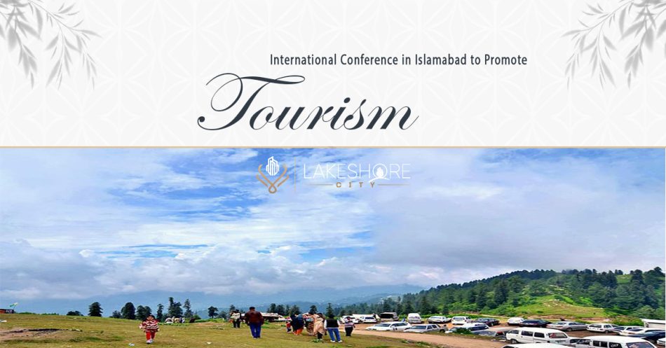 International Conference in Islamabad to Promote Tourism