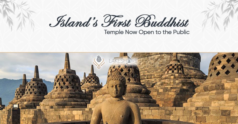 Island’s First Buddhist Temple Now Open to the Public