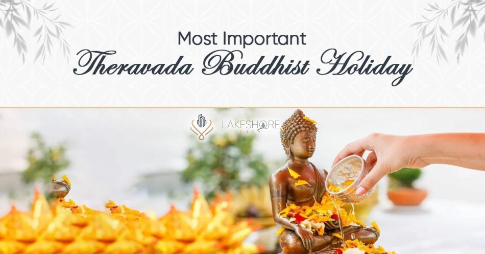 Most Important Theravada Buddhist Holiday