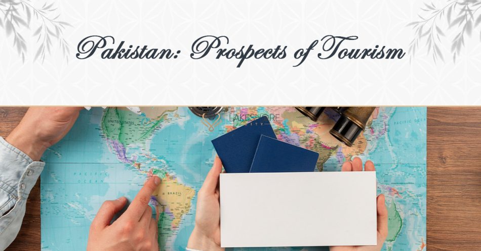 Pakistan: Prospects of Tourism