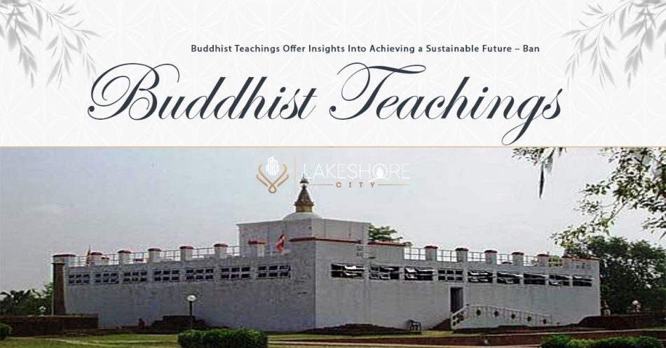 Buddhist Teachings Insights Into Achieving Sustainable Future