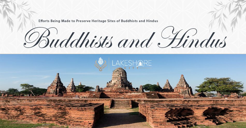 Efforts Made to Preserve Heritage Sites of Buddhist and Hindu