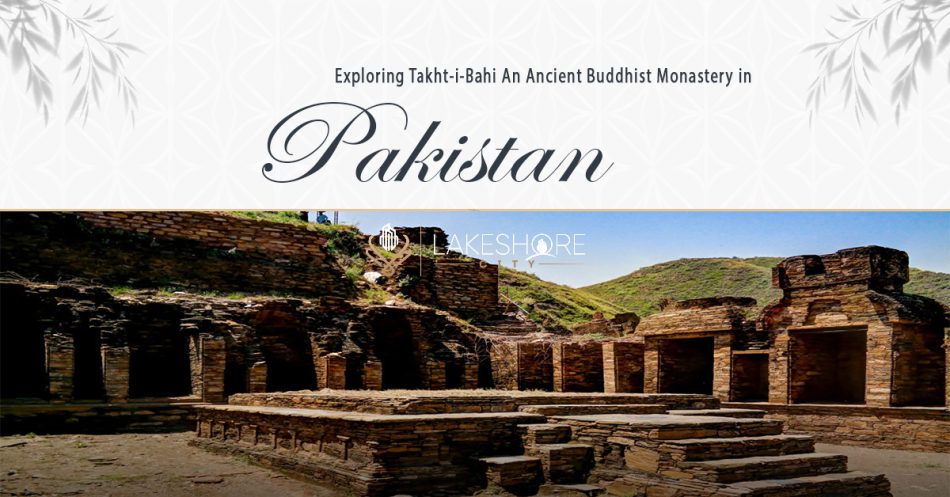 Exploring Takht-i-Bahi: An Ancient Buddhist Monastery in Pakistan