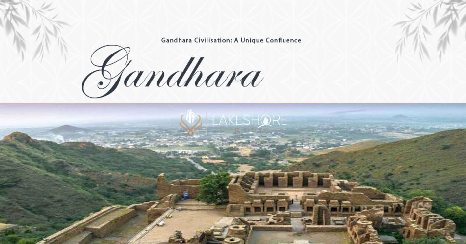 Gandhara Civilisation: A Unique Confluence