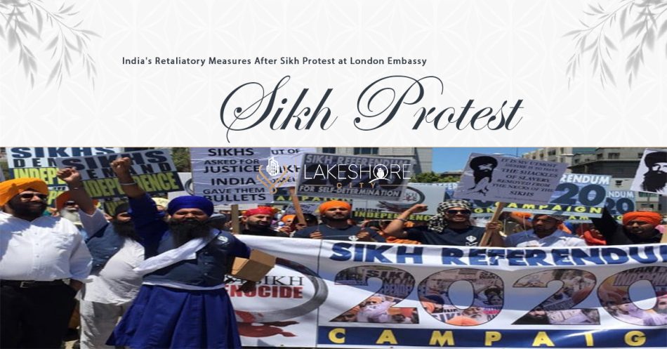 India’s Retaliatory Measures After Sikh Protest at London Embassy