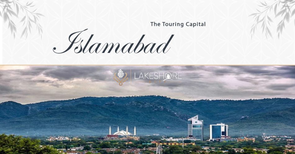 Islamabad- The Touring Capital