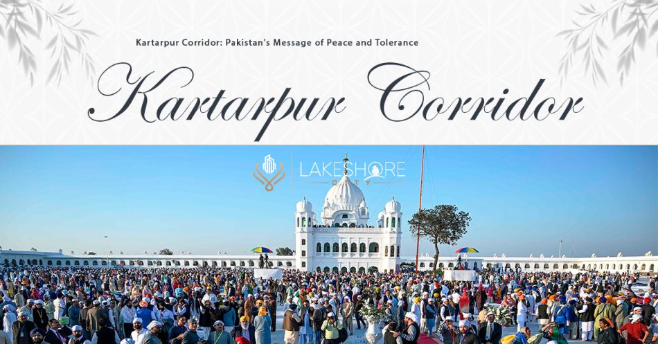 Kartarpur Corridor: Pakistan’s Message of Peace and Tolerance