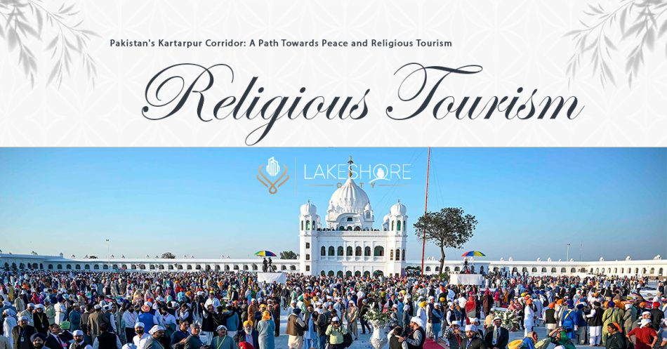 Pakistan’s Kartarpur Corridor: Path Towards Religious Tourism