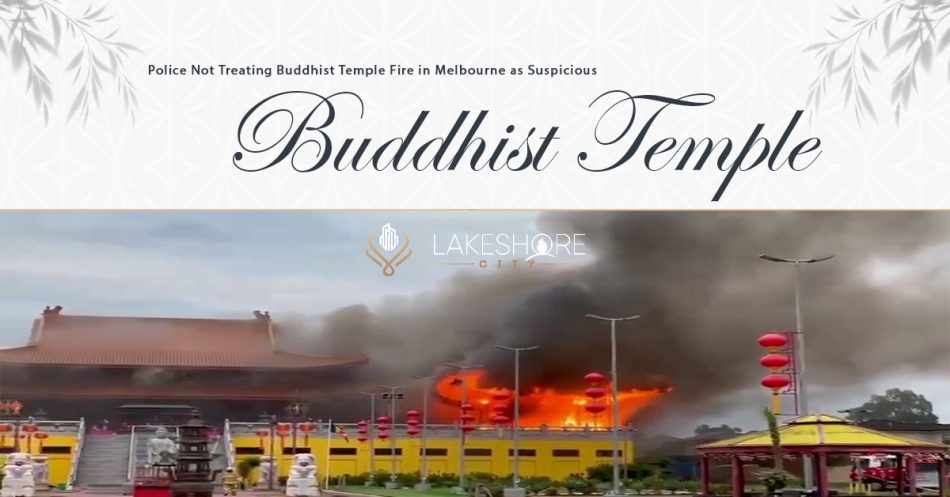 Police Not Treating Buddhist Temple Fire in Melbourne