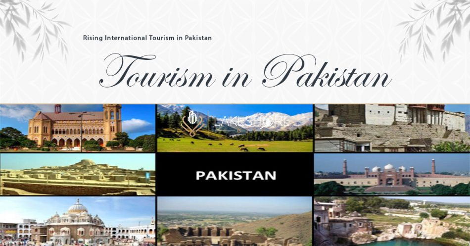 Rising International Tourism in Pakistan