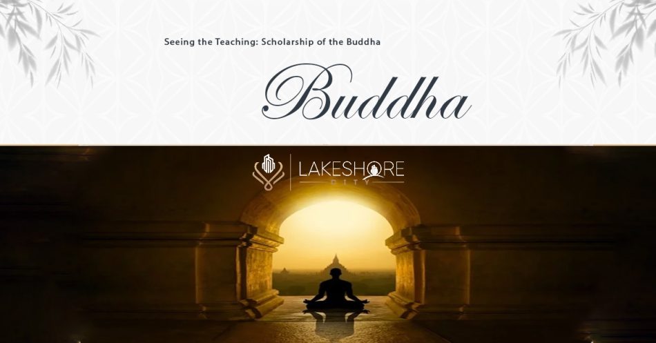 Seeing the Teaching: Scholarship of the Buddha