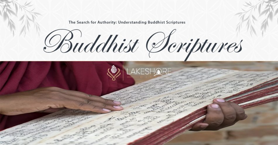 The Search for Authority: Understanding Buddhist Scriptures