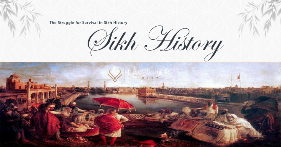 The Struggle for Survival in Sikh History