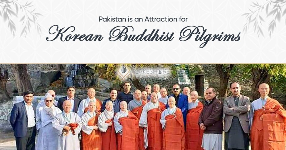 ‘Pakistan is an Attraction for Korean Buddhist Pilgrims’