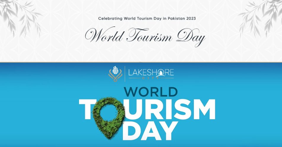 Celebrating World Tourism Day in Pakistan 2023