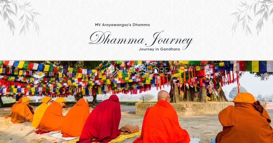 MV Arayawangso’s Dhamma Journey in Gandhara