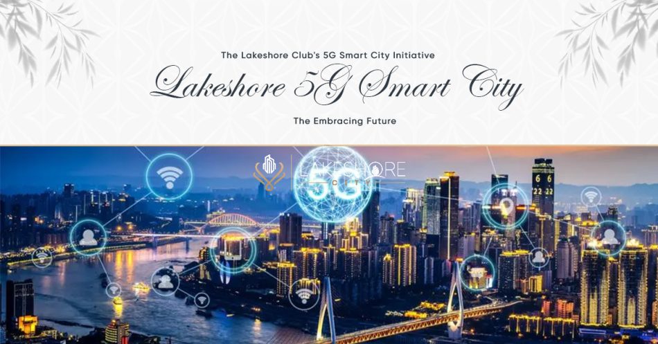 The Lakeshore Club’s 5G Smart City Initiative: Embracing Future