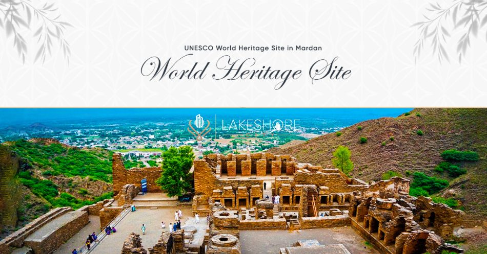 UNESCO World Heritage Site in Mardan