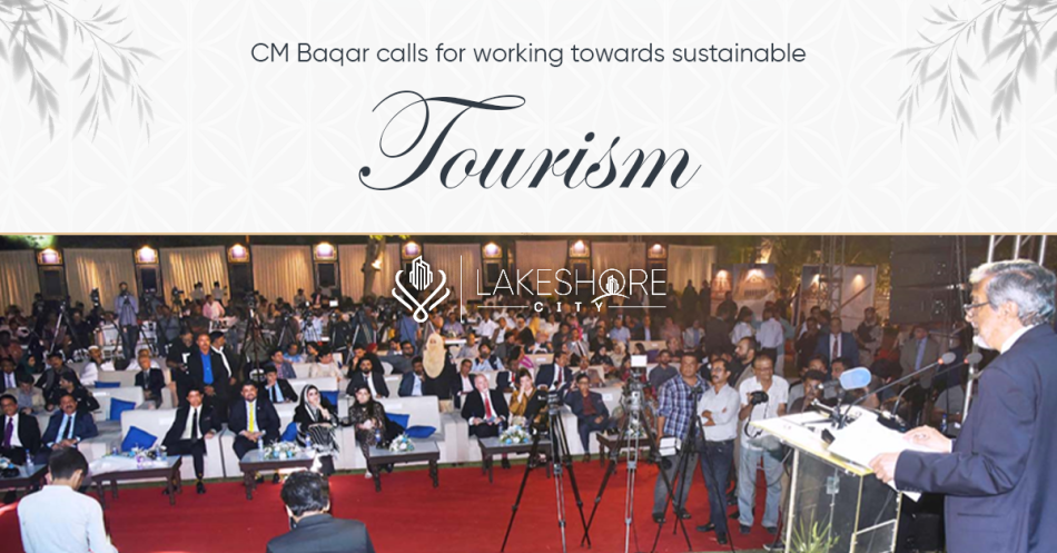 CM Baqar Calls for Working Towards Sustainable Tourism