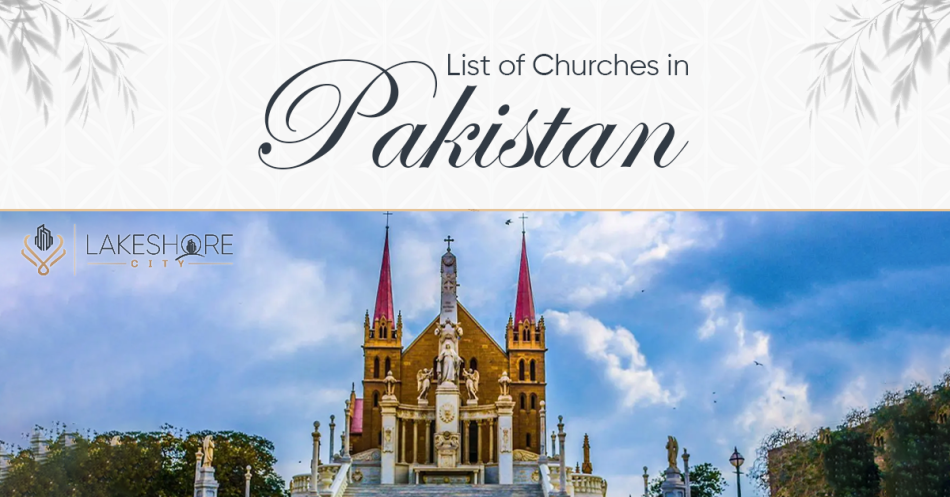 Here Are The List of Churches in Pakistan