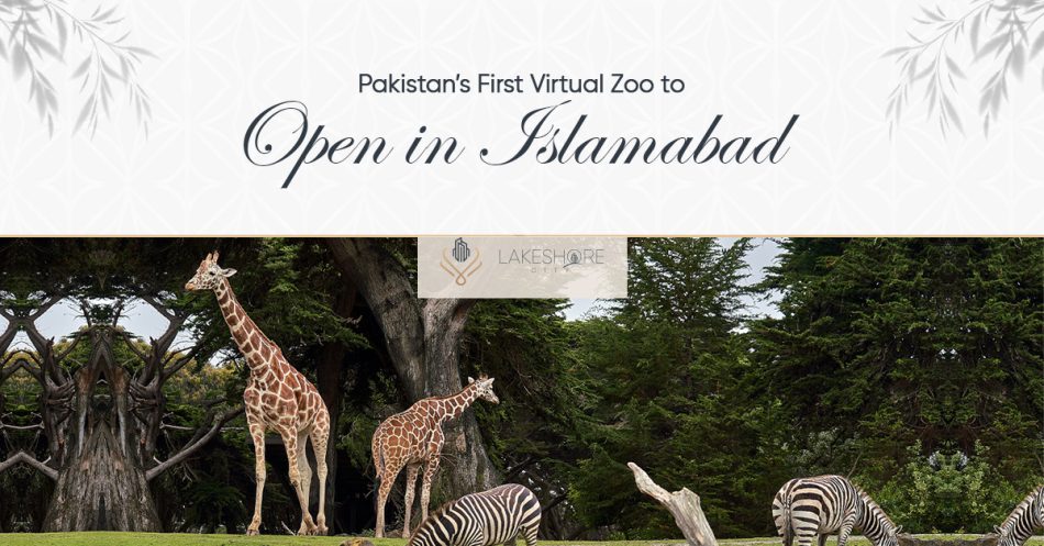 Pakistan’s First Virtual Zoo to Open in Islamabad