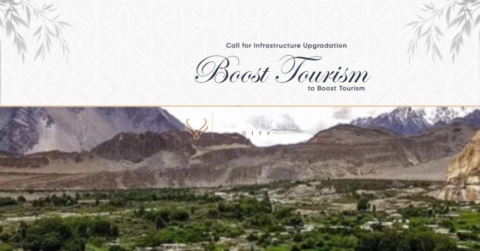 Call for Infrastructure Upgradation to Boost Tourism