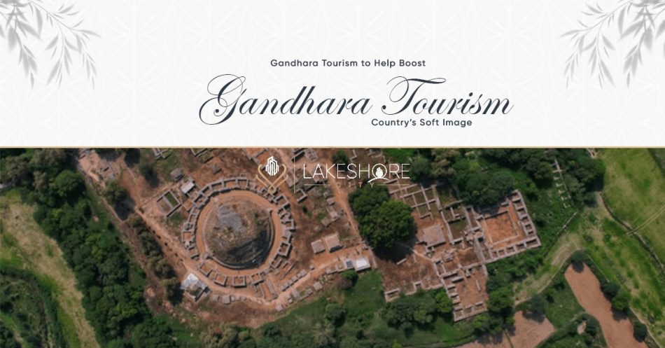 Gandhara Tourism to Help Boost Country’s Soft Image: Minister