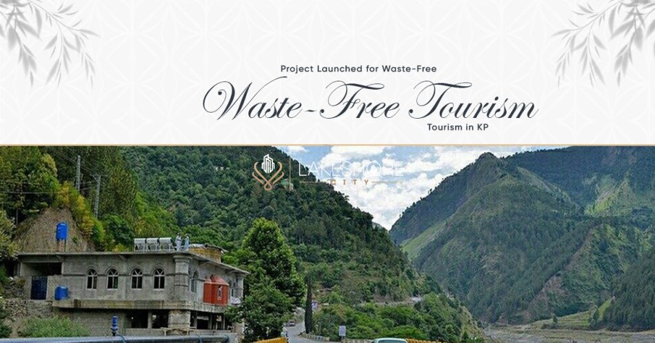 Project Launched for Waste-free Tourism in KP