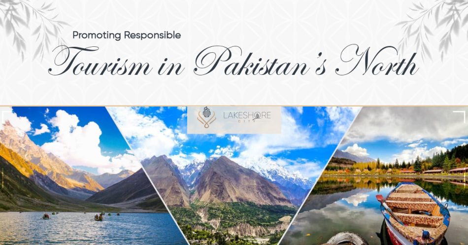 Promoting Responsible Tourism in Pakistan’s North