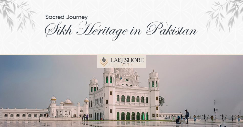 “Sacred Journey: Sikh Heritage in Pakistan”