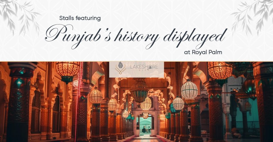 Stalls Featuring Punjab’s History Displayed at Royal Palm