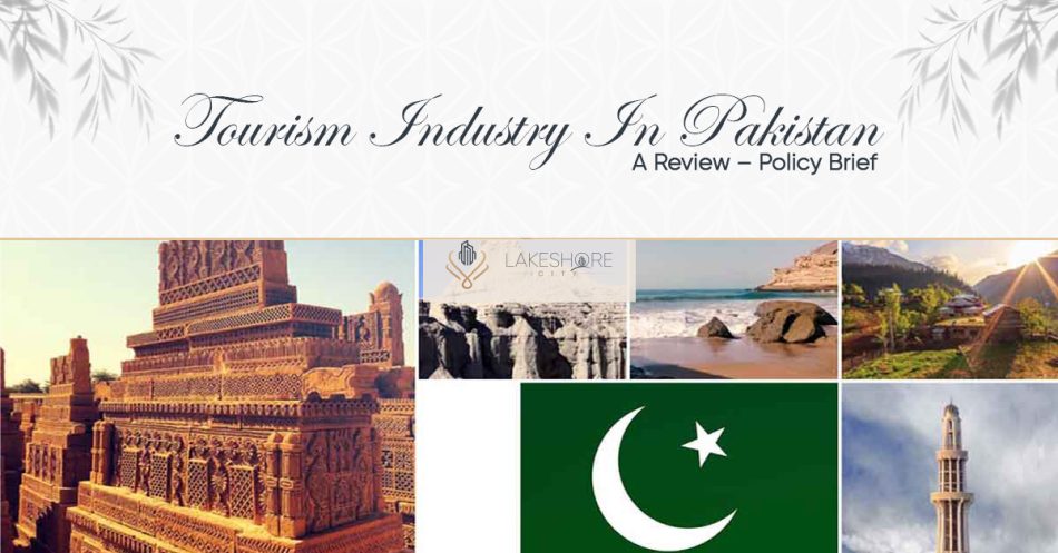 Tourism Industry In Pakistan: A Review – Policy Brief