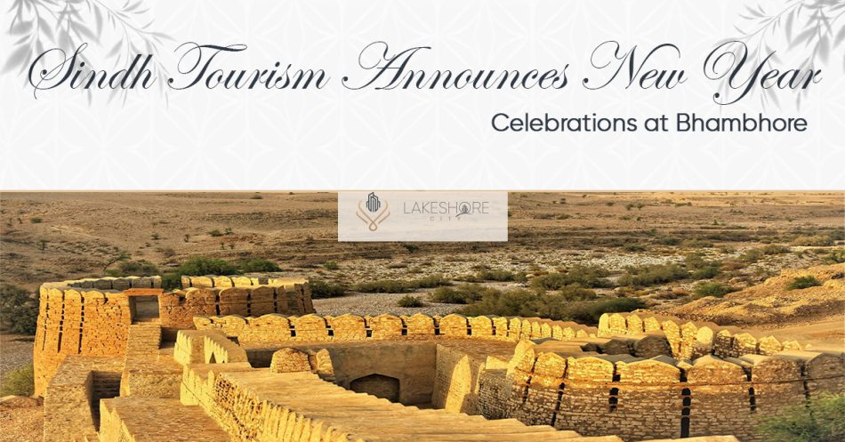 Sindh Tourism Announces New Year Celebrations at Bhambhore