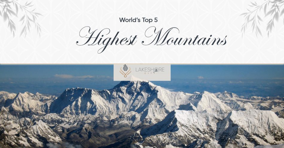 World’s Top 5 Highest Mountains