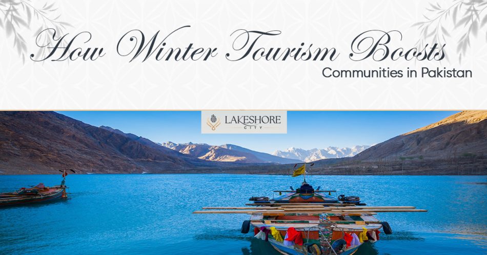 How Winter Tourism Boosts Communities in Pakistan