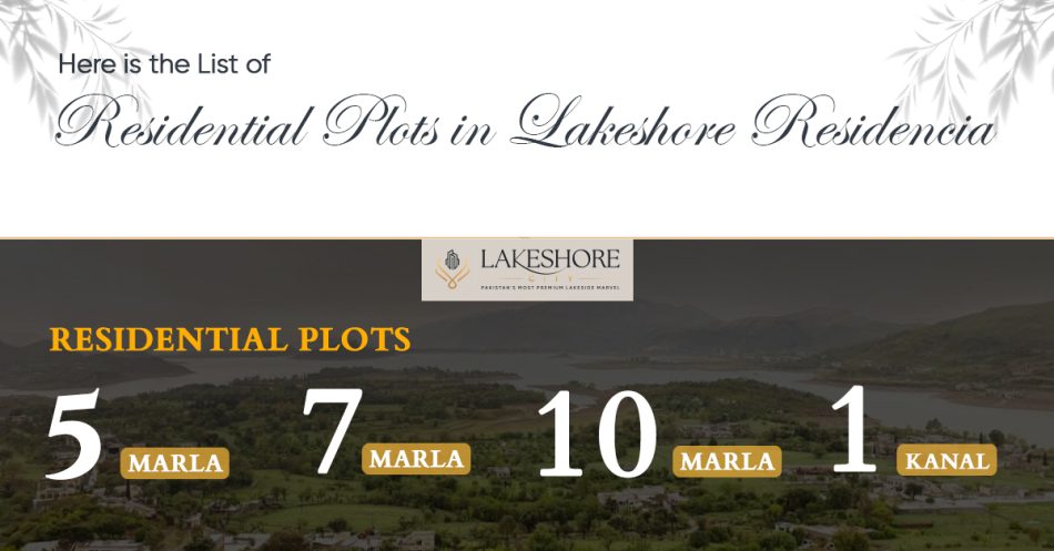 Here is the List of Residential Plots in Lakeshore Residencia