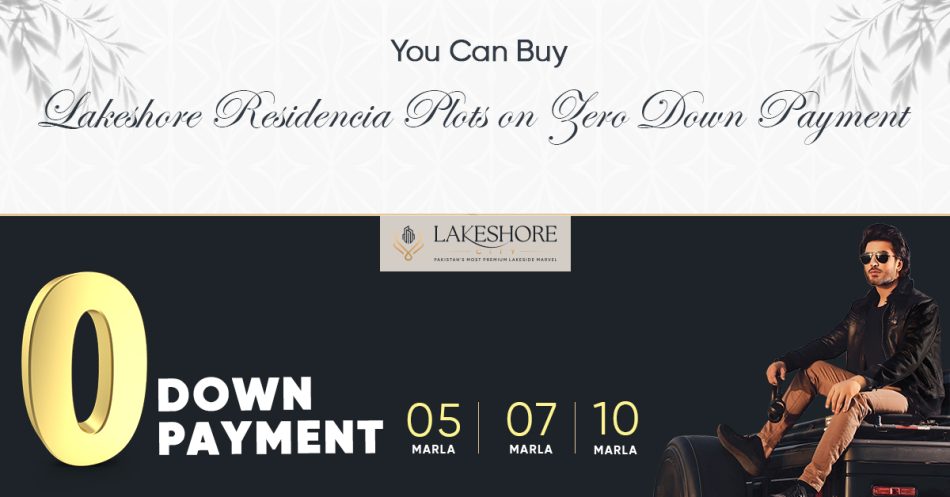 You Can Buy Lakeshore Residencia Plots on Zero Down Payment