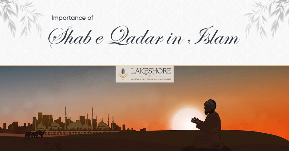 Importance of Shab e Qadar in Islam