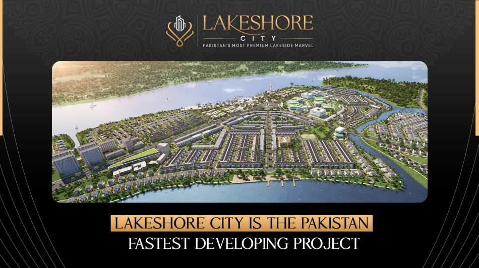 Lakeshore City is the Fastest-Developing Project