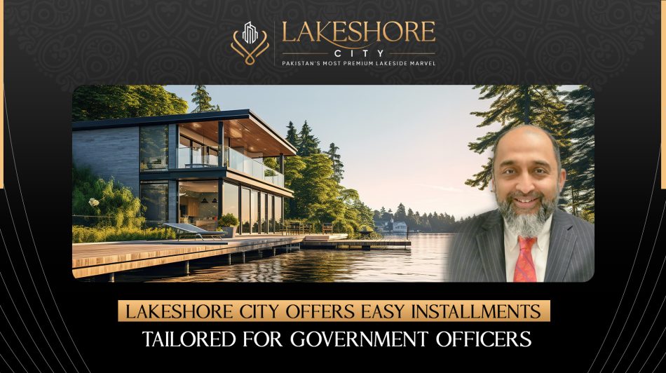 Lakeshore City Offers Easy Installments Tailored for Government Officers