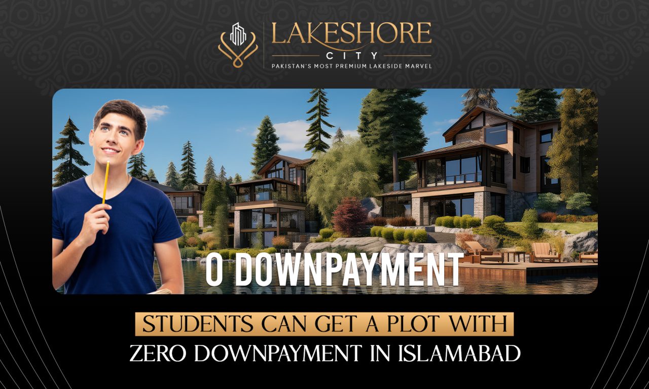 Students Can Get a Plot with Zero Down payment in Islamabad
