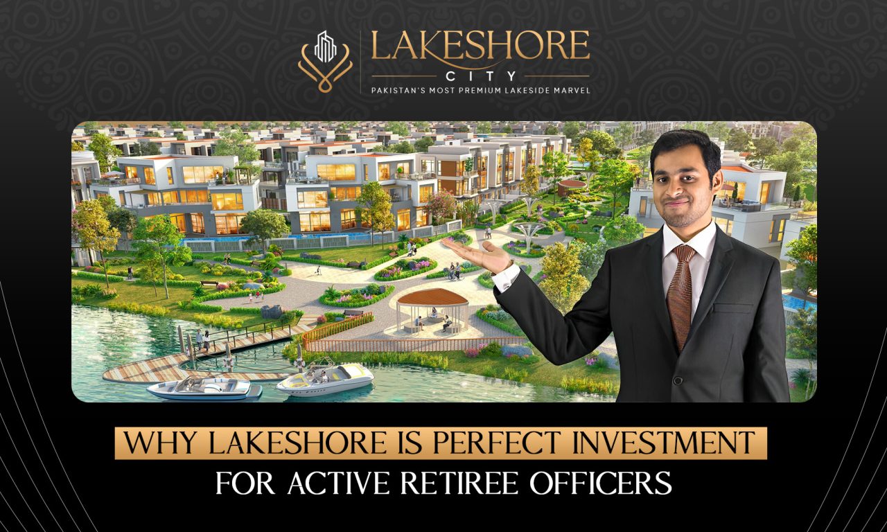 Why Lakeshore is Perfect investment for Active Retiree Officers