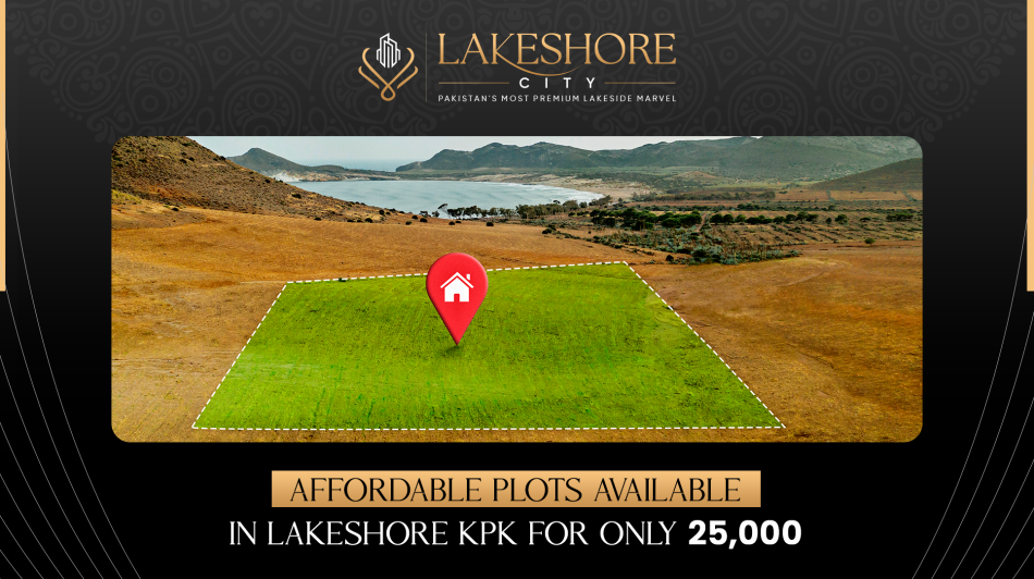 Affordable Plots Available in Lakeshore KPK for Only 25,000