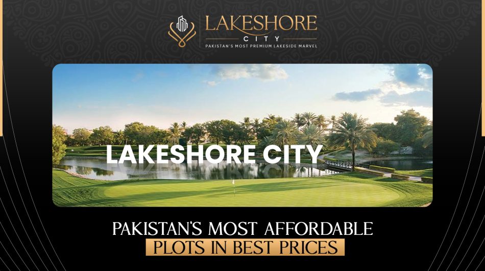 Pakistan’s Most Affordable Plots at the Best Prices